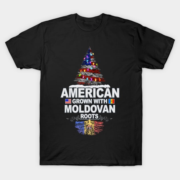 Christmas Tree  American Grown With Moldovan Roots - Gift for Moldovan From Moldova T-Shirt by Country Flags